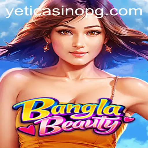 Exploring the Captivating World of BanglaBeauty and How It Teams Up with Bet789